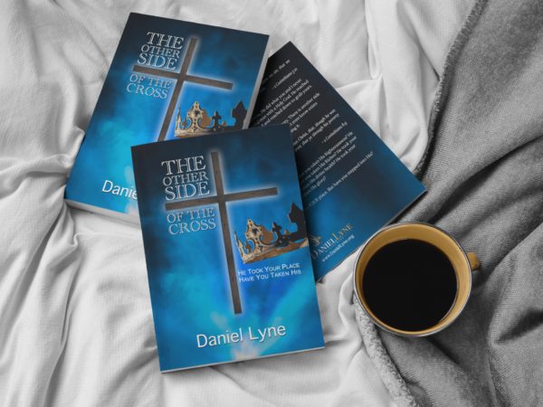 The Other Side Of The Cross Book by Daniel Lyne